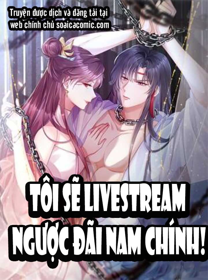 Tôi Sẽ Livestream Ngược Đãi Nam Chính