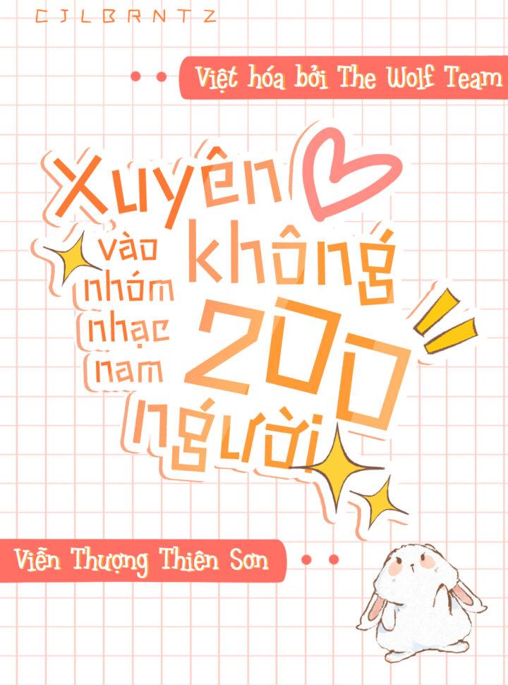 Xuyên Không Vào Nhóm Nhạc Nam 200 Người